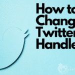 How To Change Twitter Handle in 2021