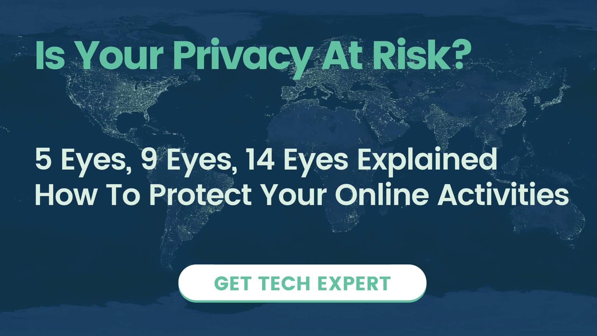 Five Eyes Alliance, What You Should Know