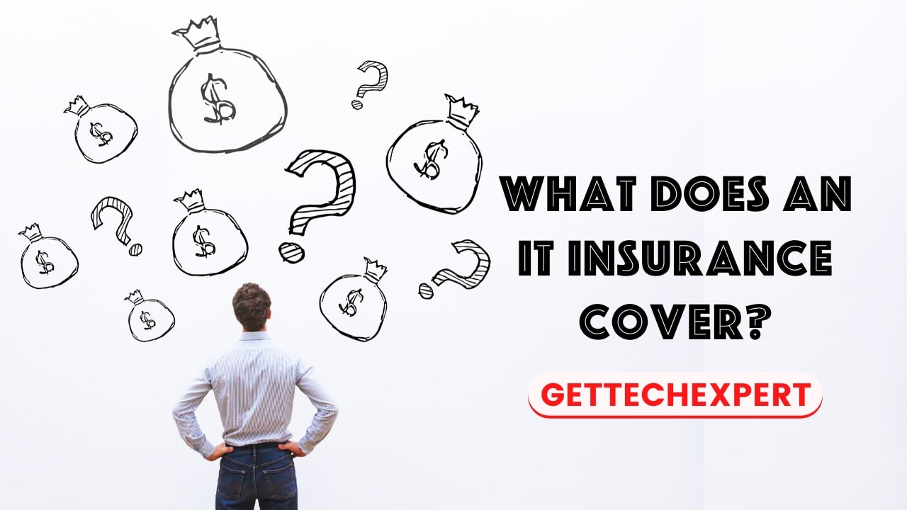 What Does an IT Insurance Cover